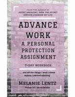 Advance Work: A Personal Protection Assignment 1736905600 Book Cover