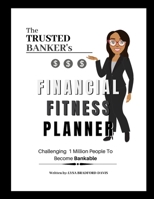 The Trusted Banker's Financial Fitness 1716825873 Book Cover