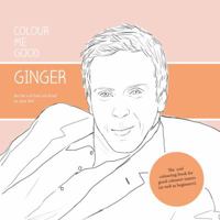 Colour Me Good Ginger 095731485X Book Cover