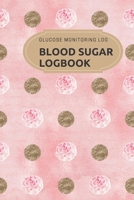 Glucose Monitoring Log: Blood Sugar Logbook, 53 Weeks Daily Tracker, 12 Month 1087029759 Book Cover