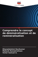 Comprendre le concept de déminéralisation et de reminéralisation (French Edition) 6208273617 Book Cover