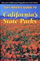 Day Hiker's Guide to California's State Parks 093416116X Book Cover