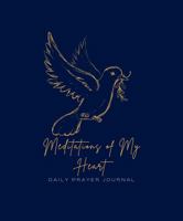 Meditations of My Heart : Daily Prayer Journal 0578772817 Book Cover