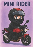 Mini rider (French Edition) B0F8ZYV511 Book Cover