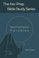 Las Parábolas Mas Populares de Jesús: Serie de Estudios sin Preparación (The No-Prep Bible Study) B084QKY53Q Book Cover