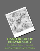 Hand Book of Enzymology: New School Series - Updated 1544160569 Book Cover