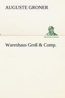 Warenhaus Gross & Comp. 3847237799 Book Cover