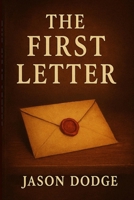 The First Letter (The Letter Murders) B0FJFQ8N1D Book Cover