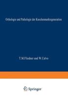 Orthologie Und Pathologie Der Knochenmarkregeneration 3662406004 Book Cover