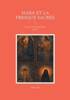 Siara et la fresque sacrée: Josué et la Terre promise, Tome 5 (French Edition) 2322602337 Book Cover