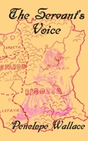 The Servant's Voice 0995147507 Book Cover