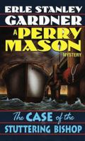 The Case of the Stuttering Bishop (Perry Mason Mysteries) 0345356802 Book Cover
