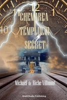 Chemarea templului secret (Romanian Edition) B0FLYNPDRS Book Cover