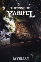 The Rise of Yarifel 195809143X Book Cover