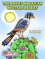 The Great American Western Desert: Coloring Book 1533556415 Book Cover