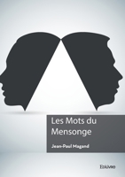 Les Mots du Mensonge (French Edition) 2414638400 Book Cover