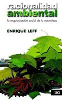 Racionalidad Ambiental. La Reapropiacisn Social de La Naturaleza 9682325609 Book Cover