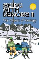 Skiing With Demons 2: The Agents of Entropy 1911175475 Book Cover
