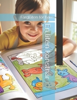 En liten konstnär: Färglåten för barn (Swedish Edition) B0DW3W5YJQ Book Cover