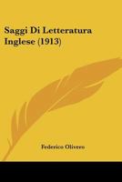 Saggi Di Letteratura Inglese (1913) 1160249350 Book Cover