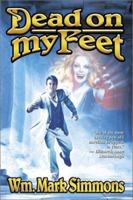 Dead on My Feet (The Halflife Chronicles, Book 2) 1416509100 Book Cover