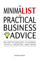 The Minimalist of Practical Business Advice B0C481H2NP Book Cover