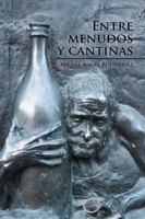 Entre menudos y cantinas 1506518095 Book Cover