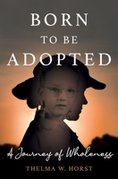 Born To Be Adopted B0CKD2KL8D Book Cover