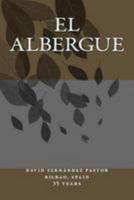 El Albergue 1535414006 Book Cover