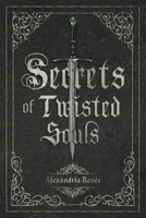 Secrets of Twisted Souls B0FRZRMCHP Book Cover