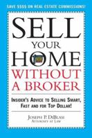 Sell Your Home Without a Broker 1572485299 Book Cover