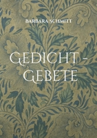 Gedicht - Gebete 3755713780 Book Cover