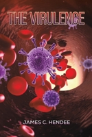 The Virulence B0CNS1C78R Book Cover