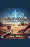 From Grout to Greatness B0GW63Z7B1 Book Cover