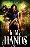 In My Hands 1737299860 Book Cover