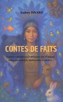 Contes de faits: Contes à morale pour dénoncer les violences vécues par les enfants et les adultes (French Edition) 2322623253 Book Cover