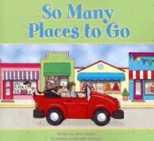 So Many Places to Go (Pair-It Books) 0739844628 Book Cover