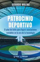Patrocinio deportivo: El negocio de la pasión y sus claves (Spanish Edition) 8499933793 Book Cover