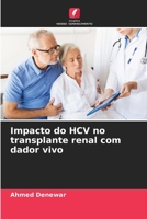 Impacto do HCV no transplante renal com dador vivo (Portuguese Edition) 620787904X Book Cover