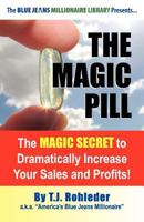 The Magic Pill 1933356944 Book Cover