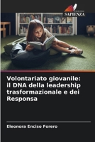 Volontariato giovanile: il DNA della leadership trasformazionale e dei Responsa 6207025504 Book Cover