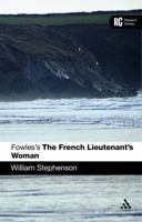 Fowles's the French Lieutenant's Woman (Reader's Guides)