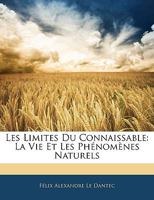 Les Limites Du Connaissable: La Vie Et Les Phénomènes Naturels 2012803806 Book Cover