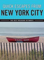 Quick Escapes New York City, 6th: Getaways from the Big Apple (Quick Escapes Series) 0762754028 Book Cover
