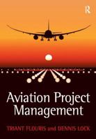 Aviation Project Management 0754673952 Book Cover