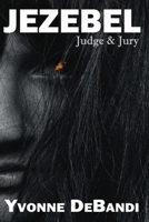 Jezebel: Judge & Jury B0CF4FRLN3 Book Cover