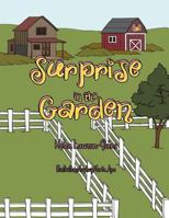 Surprise in the Garden 1477112588 Book Cover