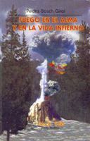 Fuego en el alma y en la vida infierno 9681662571 Book Cover