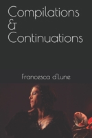 Compilations & Continuations (Francesca's Poetry) B0GC3VKQ4B Book Cover