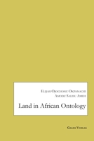 Land in African Ontology 3962032835 Book Cover